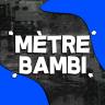 Mètre Bambi