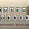 Museum Robbery