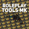 [MK] - ROLEPLAY TOOLS