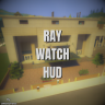 Ray Watch Hud