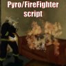 ZIP - DarkRP Pyro/FireFighter System